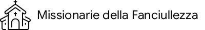 Missionarie della Fanciullezza